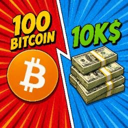 100 BTC or 10K Cash